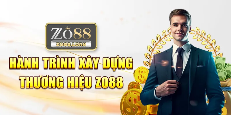 Hành trình xây dựng thương hiệu Zo88