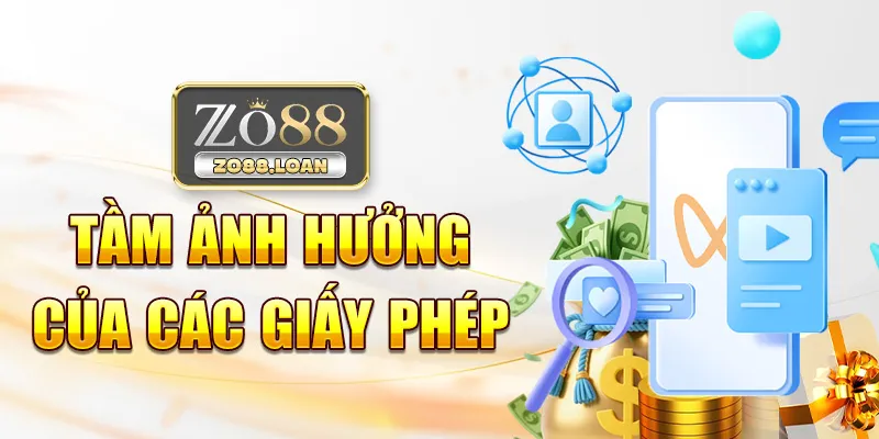 Tầm ảnh hướng của các giấy phép