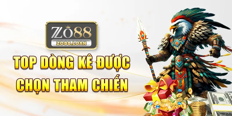 Top dòng kê được chọn tham chiến